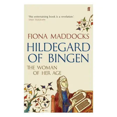 Hildegard of Bingen - Fiona Maddocks