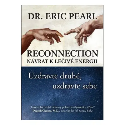 Reconnection Návrat k léčivé energii - Eric Pearl