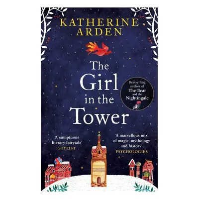 The Girl in The Tower - Katherine Arden