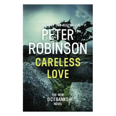 Careless Love - Peter Robinson