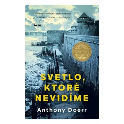 Svetlo, ktoré nevidíme - Anthony Doerr