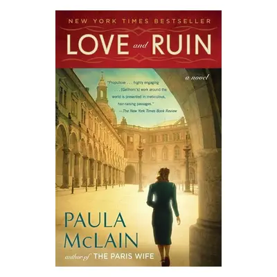 Love and Ruin - Paula McLain