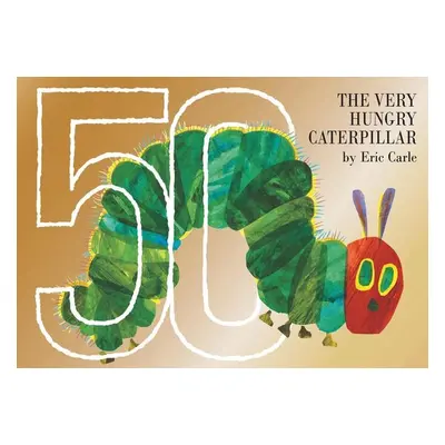 The Very Hungry Caterpillar 50th Anniversary Collector's Edition - Eric Carle