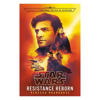 Resistance Reborn (Star Wars) - Rebecca Roanhorse