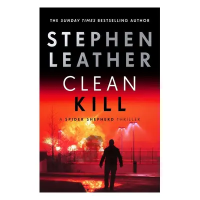 Clean Kill - Stephen Leather