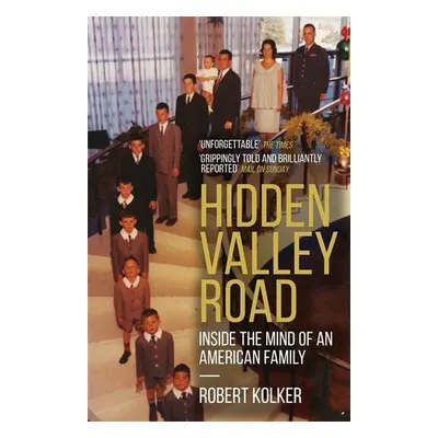 Hidden Valley Road - Robert Kolker