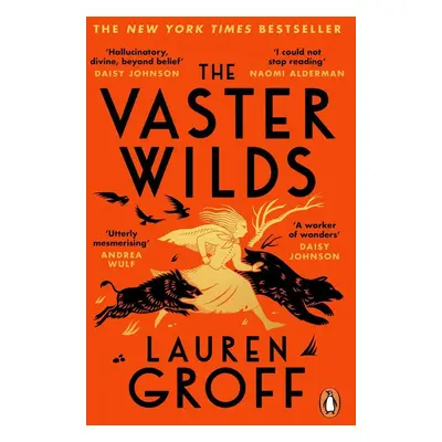 The Vaster Wilds - Lauren Groff