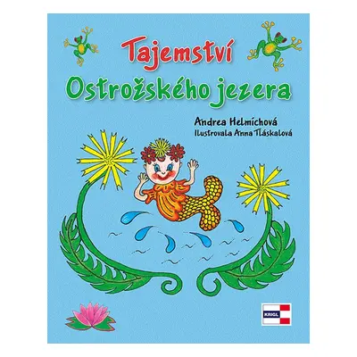 Tajemství Ostrožského jezera - Andrea Helmichová