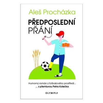 Předposlední přání - Aleš Procházka