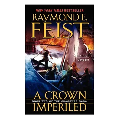 Chaoswar Saga 02. A Crown Imperiled - Raymond E. Feist