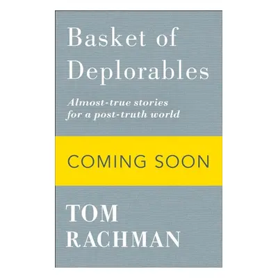 Basket of Deplorables - Tom Rachman