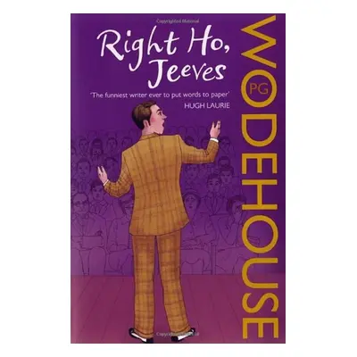 Right Ho, Jeeves - Pelham Grenville Wodehouse