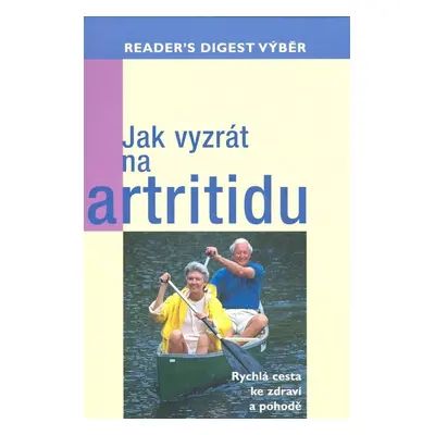 Jak vyzrát na artritidu - Autor Neuveden