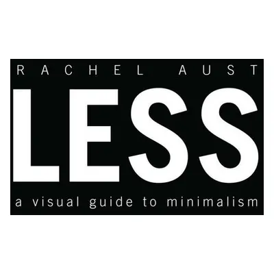 Less - Rachel Aust