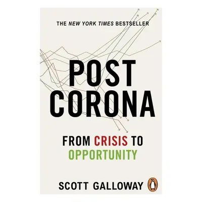 Post Corona - Scott Galloway