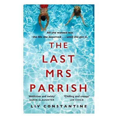 The Last Mrs Parrish - Liv Constantine