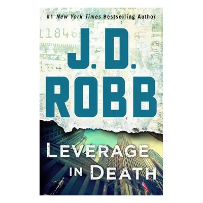 Leverage in Death - Nora Roberts