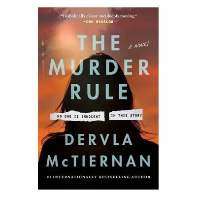 The Murder Rule - Dervla McTiernan