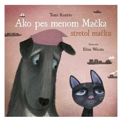 Ako pes menom Mačka stretol mačku - Elina Warsta