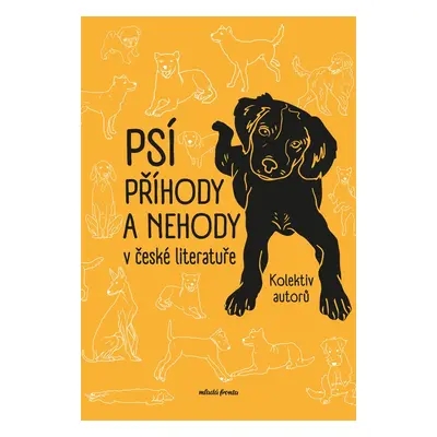 Psí příhody a nehody v české literatuře - Petr Šabach