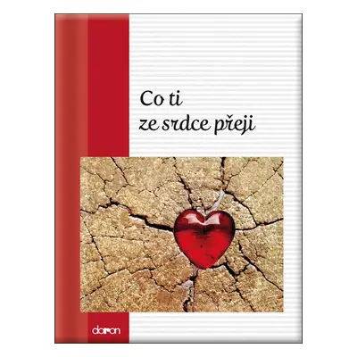 Co ti ze srdce přeji - Autor Neuveden