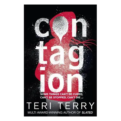 Dark Matter 1: Contagion - Teri Terry