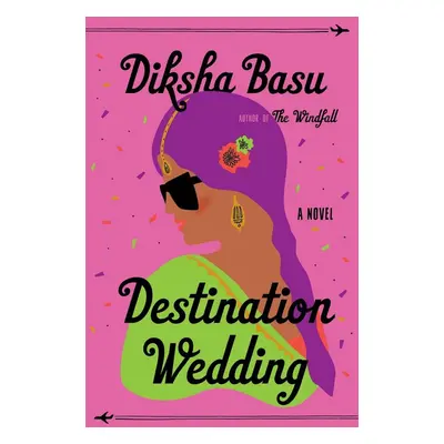 Destination Wedding - Diksha Basu