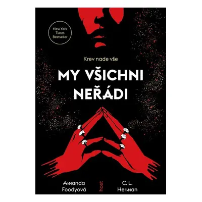 My všichni neřádi - Christine Lynn Herman