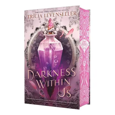 The Darkness Within Us. Special Edition - Tricia Levensellerová