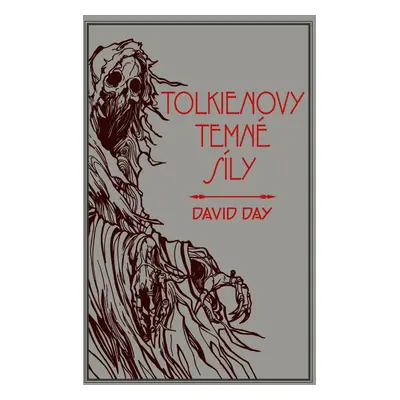 Tolkienovy temné síly - David Day