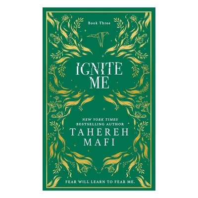 Ignite Me. Collectors Edition - Tahereh Mafi