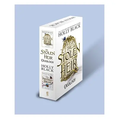 The Stolen Heir / The Prisoner's Throne - Holly Black