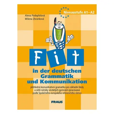 FIT in der detschen Grammatik und Kommunikation - Milena Zbranková