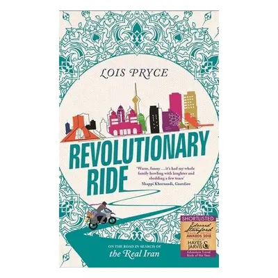 Revolutionary Ride - Lois Pryce