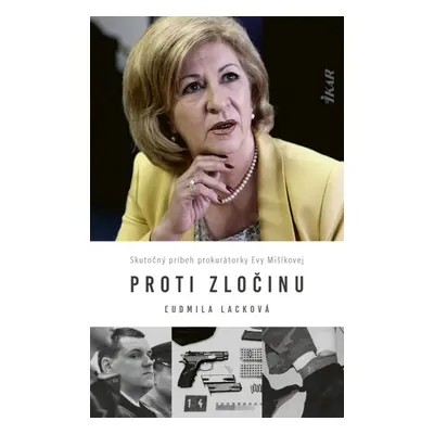 Proti zločinu - Ľudmila Lacková