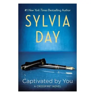 Captivated by You - Sylvia Day