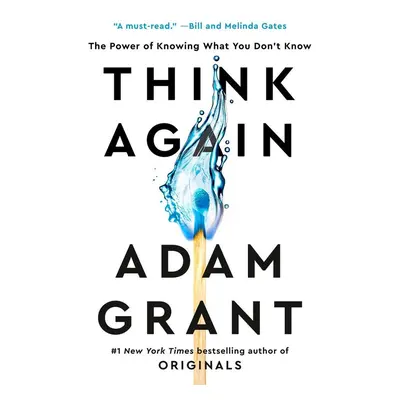 Think Again - Adam Grant