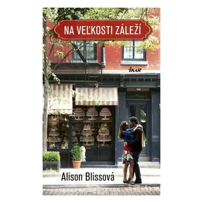 Na veľkosti záleží - Alison Bliss