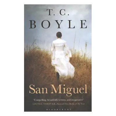 San Miguel - Tom Coraghessan Boyle