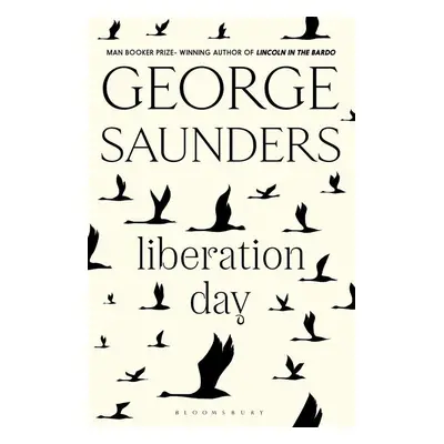 Liberation Day - George Saunders