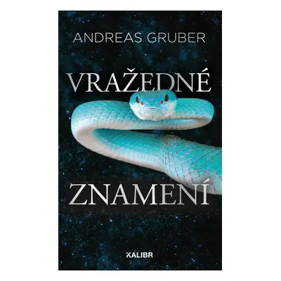 Vražedné znamení - Andreas Gruber