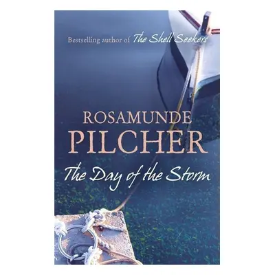 The Day of the Storm - Rosamunde Pilcher