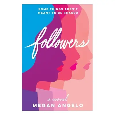 Followers - Megan Angelo