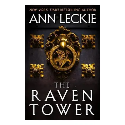 The Raven Tower - Ann Leckie