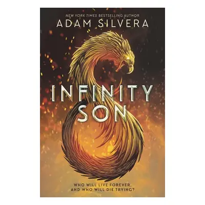 Infinity Son - Adam Silvera