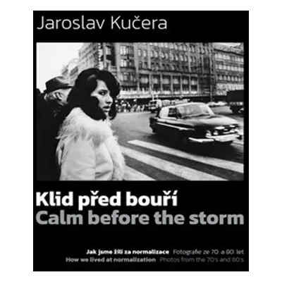 Klid před bouří - Jaroslav Kučera