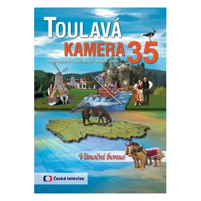 Toulavá kamera 35 - Iveta Toušlová