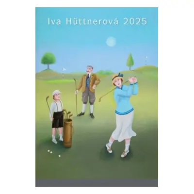 Iva Hüttnerová 2025 - nástěnný kalendář - Iva Hüttnerová