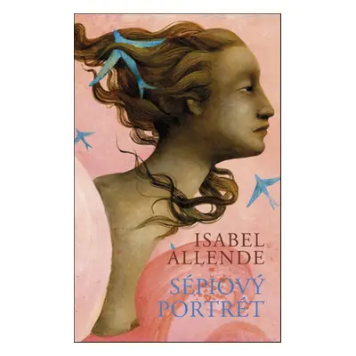 Sépiový portrét - Isabel Allende