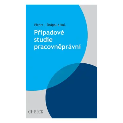 Případové studie pracovněprávní - Zdeněk Novotný